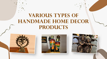 Various Types of Handmade Home Decor Products